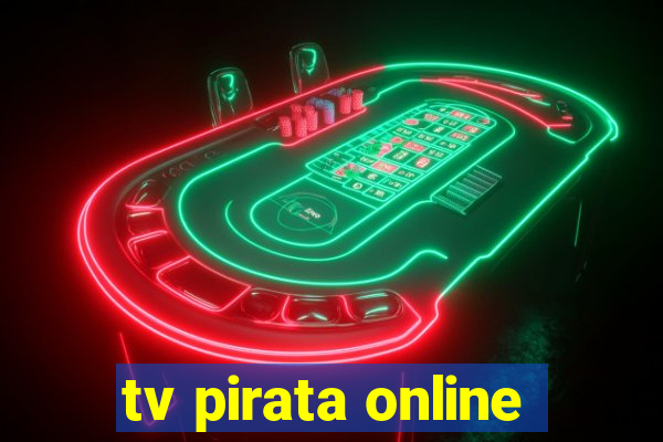 tv pirata online